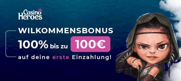 Casino Heroes Bonus für Neukunden 