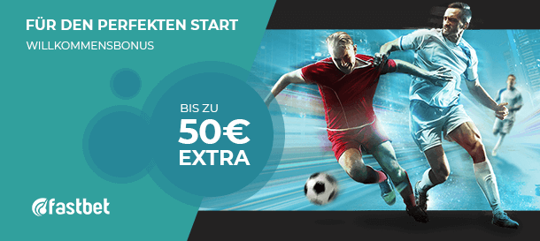 FastBet Neukundenbonus 2019